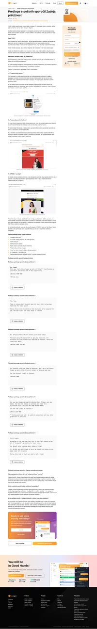 Poskrbite, da bodo tudi vaše najbolj neodločne stranke opravile nakup z našimi e-poštnimi sporočili zadnje priložnosti. Trženje pomanjkanja je prava pot!