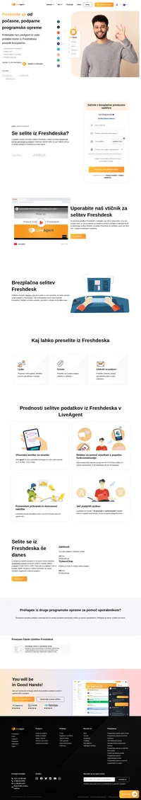 LiveAgent ponuja brezplačno selitev podatkov Freshdesk. Vsi vaši zahtevke, agenti in povratne informacije iz Freshdeska bodo samodejno premaknjeni v LiveAgent.